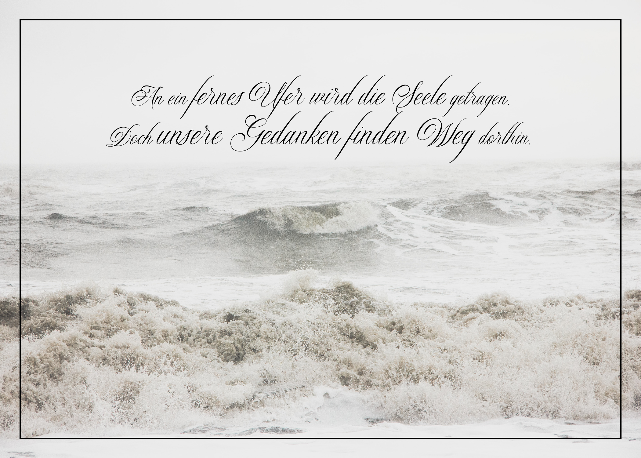Trauerkarte oder Kondolenzkarte mit einem Spruch