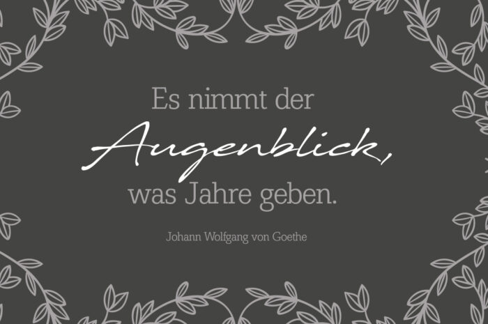 Trauerspruch Wolfgang von Goehte